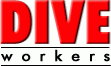 DIVE workers